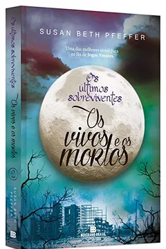 Capa do livro Os Vivos e os Mortos - Volume 2. Coleção Os Últimos Sobreviventes
