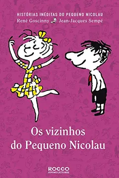 Livro Os Vizinhos do Pequeno Nicolau - Resumo, Resenha, PDF, etc.