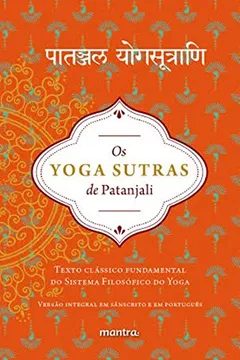 Livro Os Yoga Sutras de Patanjali - Resumo, Resenha, PDF, etc.