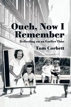 Capa do livro Ouch, Now I Remember: Reflecting on an Earlier Time