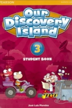 Livro Our Discovery Island - 3 Student Book - Resumo, Resenha, PDF, etc.