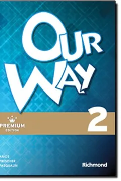 Livro Our Way. Livro do Aluno - Volume 2 (+ CD-ROM) - Resumo, Resenha, PDF, etc.