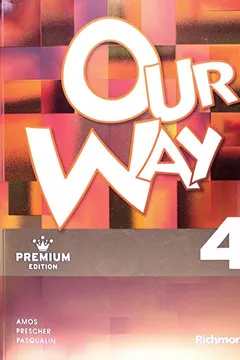 Livro Our Way - Volume 4 - Resumo, Resenha, PDF, etc.