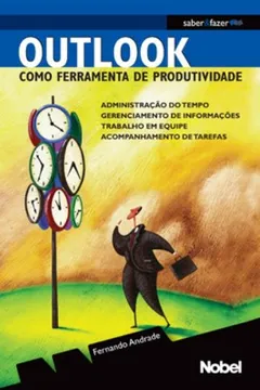 Capa do livro Outlook Como Ferramenta De Produtividade - Coleção Saber & Fazer