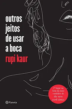 Livro Outros Jeitos de Usar a Boca - Resumo, Resenha, PDF, etc.