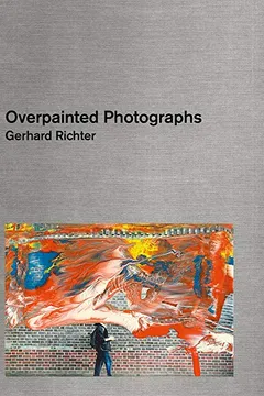 Livro Overpainted Photographs - Resumo, Resenha, PDF, etc.
