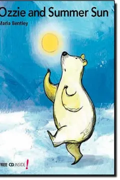 Livro Ozzie And The Summer Sun - Coleção First Readers (+ Audio CD) - Resumo, Resenha, PDF, etc.