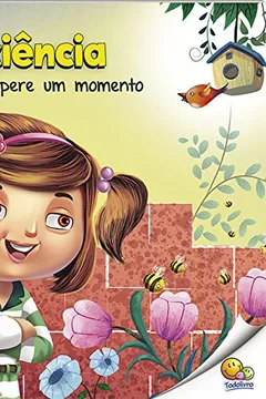 Capa do livro Paciência - Nível 2. Coleção Primeiros Passos - Aprendendo Valores