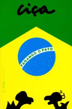 Livro Pagando O Pato - Coleção L&PM Pocket - Resumo, Resenha, PDF, etc.