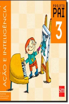 Livro PAI. Projeto Pensamento, Ação e Inteligência - Volume 3 - Resumo, Resenha, PDF, etc.