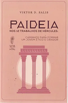 Livro Paideia. Nos 12 Trabalhos de Hercules - Resumo, Resenha, PDF, etc.