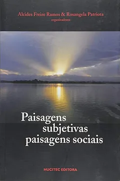 Livro Paisagens Subjetivas, Paisagens Sociais - Resumo, Resenha, PDF, etc.