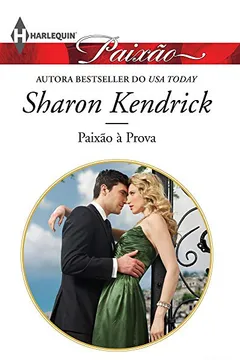 Livro Paixão à Prova - Coleção Harlequin Paixão. Edição 423 - Resumo, Resenha, PDF, etc.