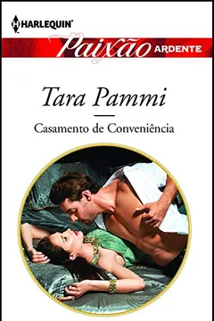 Livro Paixão Ardente 20. Casamento de Conveniência - Resumo, Resenha, PDF, etc.