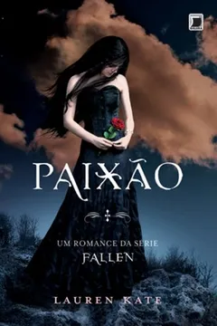 Livro Paixão. Fallen - Volume 3 - Resumo, Resenha, PDF, etc.