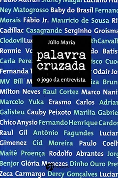 Livro Palavra Cruzada. O Jogo da Entrevista - Resumo, Resenha, PDF, etc.