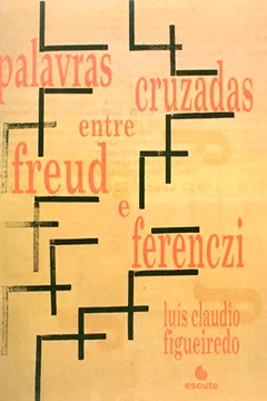Capa do livro Palavras Cruzadas Entre Freud e Ferenczi