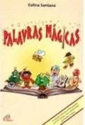 Livro Palavras Magicas - Resumo, Resenha, PDF, etc.