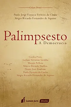 Livro Palimpsesto. A Democracia - Resumo, Resenha, PDF, etc.
