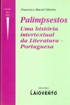 Livro Palimsestos, una historia intertextual da literatura portuguesa: os papéis de samir savon, III - Resumo, Resenha, PDF, etc.