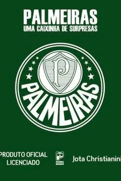 Livro Palmeiras: Uma Caixinha De Surpresas (Em Portugues Do Brasil) - Resumo, Resenha, PDF, etc.