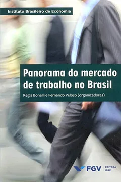 Livro Panorama do Mercado de Trabalho no Brasil - Resumo, Resenha, PDF, etc.