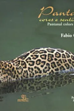 Livro Pantanal. Cores e Sentimentos - Resumo, Resenha, PDF, etc.