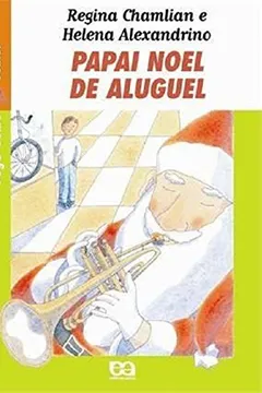 Livro Papai Noel de Aluguel - Coleção Vaga- Lume Júnior - Resumo, Resenha, PDF, etc.