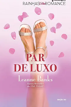 Livro Par de Luxo (Bellagio 1 de 3) - Coleção Harlequin Rainhas do Romance. Número 105 - Resumo, Resenha, PDF, etc.