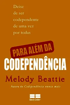Livro Para Além da Co-dependência - Resumo, Resenha, PDF, etc.