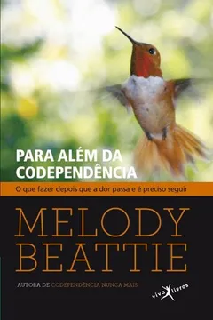 Livro Para Além da Codependência - Resumo, Resenha, PDF, etc.