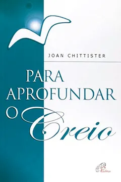 Livro Para Aprofundar o Creio - Resumo, Resenha, PDF, etc.