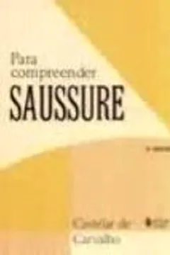 Livro Para Compreender Saussure - Resumo, Resenha, PDF, etc.