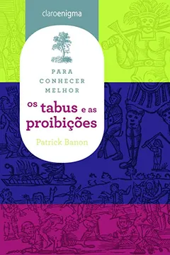 Livro Para Conhecer Melhor Os Tabus E As Proibições - Resumo, Resenha, PDF, etc.