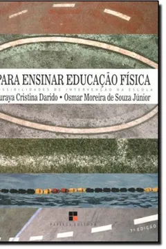 Capa do livro Para Ensinar Educação Física. Possibilidades de Intervenção na Escola