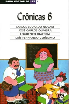 Livro Para Gostar de Ler. Crônicas 6 - Volume 07 - Resumo, Resenha, PDF, etc.