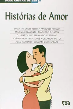 Livro Para Gostar de Ler. Histórias de Amor - Resumo, Resenha, PDF, etc.