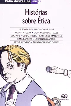 Livro Para Gostar de Ler. Histórias Sobre Ética - Resumo, Resenha, PDF, etc.