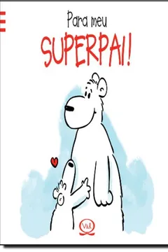 Capa do livro Para Meu Superpai