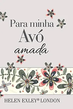 Livro Para Minha Avó Amada - Resumo, Resenha, PDF, etc.