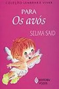 Livro Para Os Avos - Resumo, Resenha, PDF, etc.