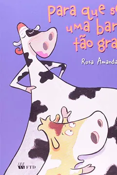 Livro Para que Serve Uma Barriga Tão Grande? - Série Arca de Noé - Resumo, Resenha, PDF, etc.