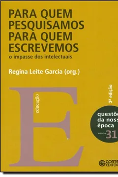Capa do livro Para Quem Pesquisamos, Para Quem Escrevemos. O Impasse dos Intelectuais