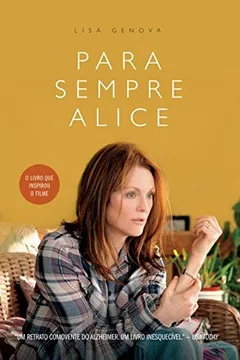 Livro Para Sempre Alice - Resumo, Resenha, PDF, etc.
