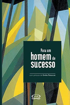 Livro Para Um Homem de Sucesso - Resumo, Resenha, PDF, etc.