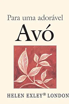 Livro Para Uma Adorável Avó - Coleção Diamantes - Resumo, Resenha, PDF, etc.