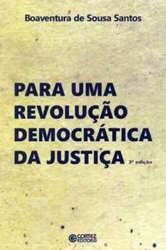 Livro Para Uma Revolução Democrática da Justiça - Resumo, Resenha, PDF, etc.
