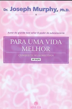 Livro Para Uma Vida Melhor - Resumo, Resenha, PDF, etc.