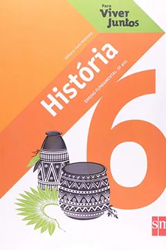 Livro Para Viver Juntos. Historia. 6º Ano - Resumo, Resenha, PDF, etc.