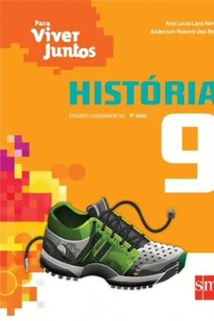 Livro Para Viver Juntos. História 9 - Resumo, Resenha, PDF, etc.